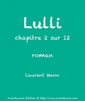 Lulli, chapitre 2 – roman pour ebook